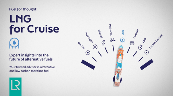 Lloyd’s Register report finds LNG remains cruise shipping’s most mature alternative fuel.