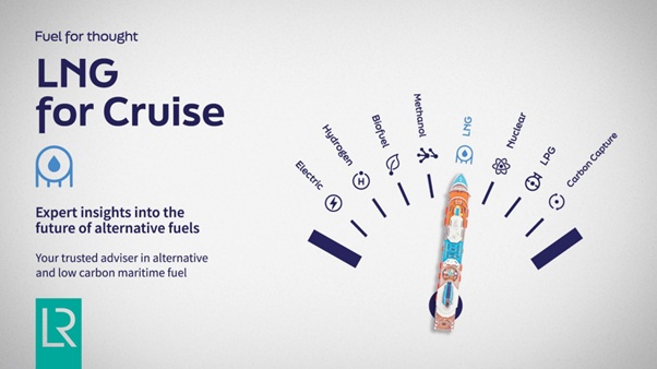 Lloyd’s Register report finds LNG remains cruise shipping’s most mature alternative fuel